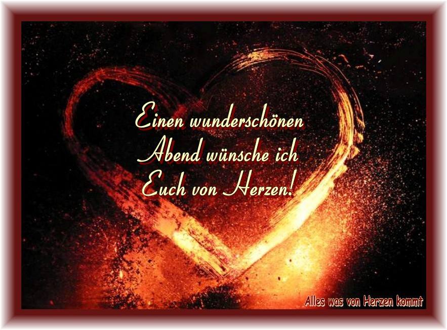 33++ Liebe sprueche englisch , Einen wunderschönen Abend wünsche ich Euch von Herzen! 25442