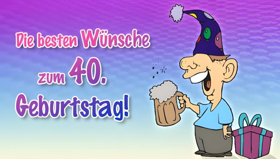 Spruche Und Gluckwunsche Zum 40 Geburtstag