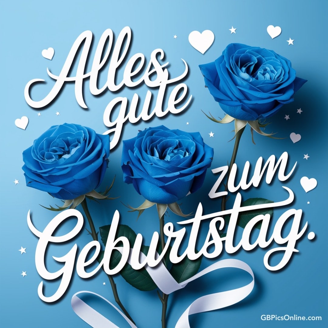 Blauer Hintergrund mit blauen Rosen und der Schrift „Alles Gute zum Geburtstag“