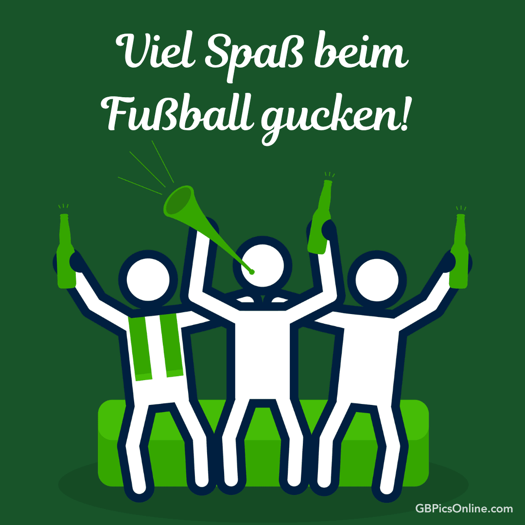 Drei jubelnde Figuren auf Sofa mit Bierflaschen und Tröte, Text wünscht Spaß beim Fußballschauen