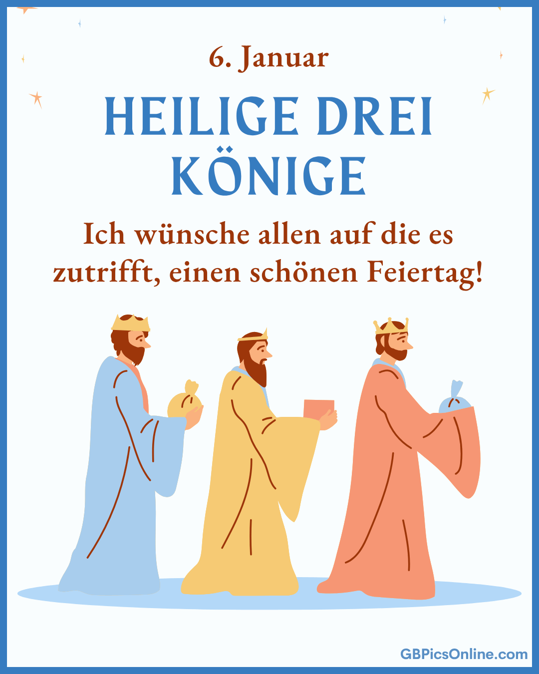 6. Januar: Heilige Drei Könige, drei Könige in bunten Gewändern. Wünsche einen schönen Feiertag