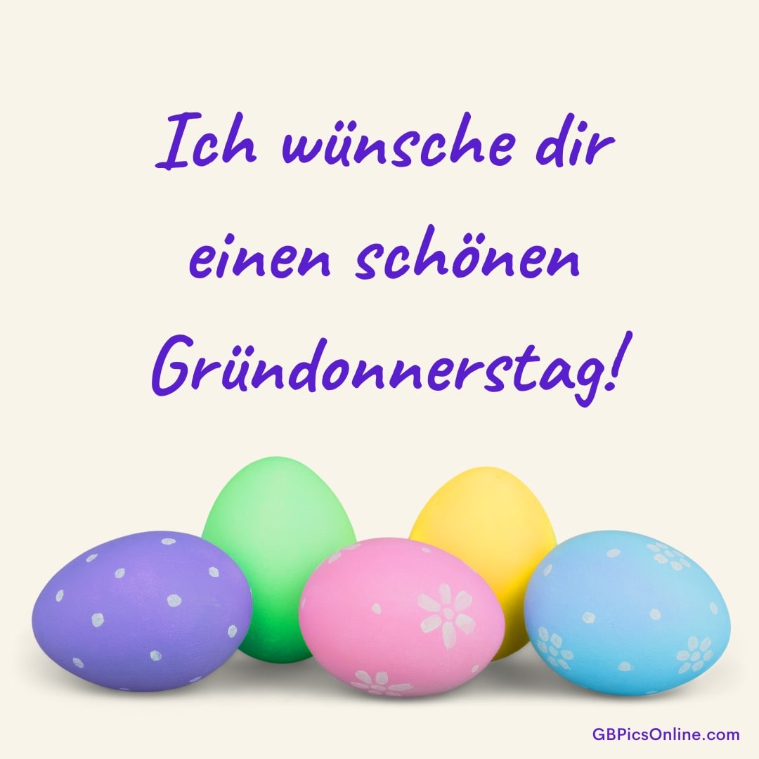 Farbenfrohe Ostereier und ein Gruß zum schönen Gründonnerstag!