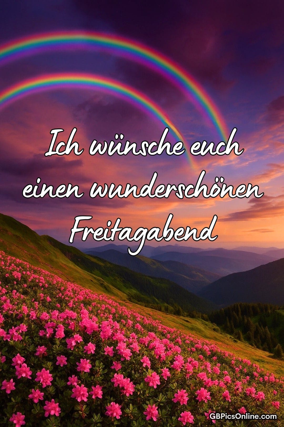 Ich wünsche euch einen wunderschönen Freitagabend.