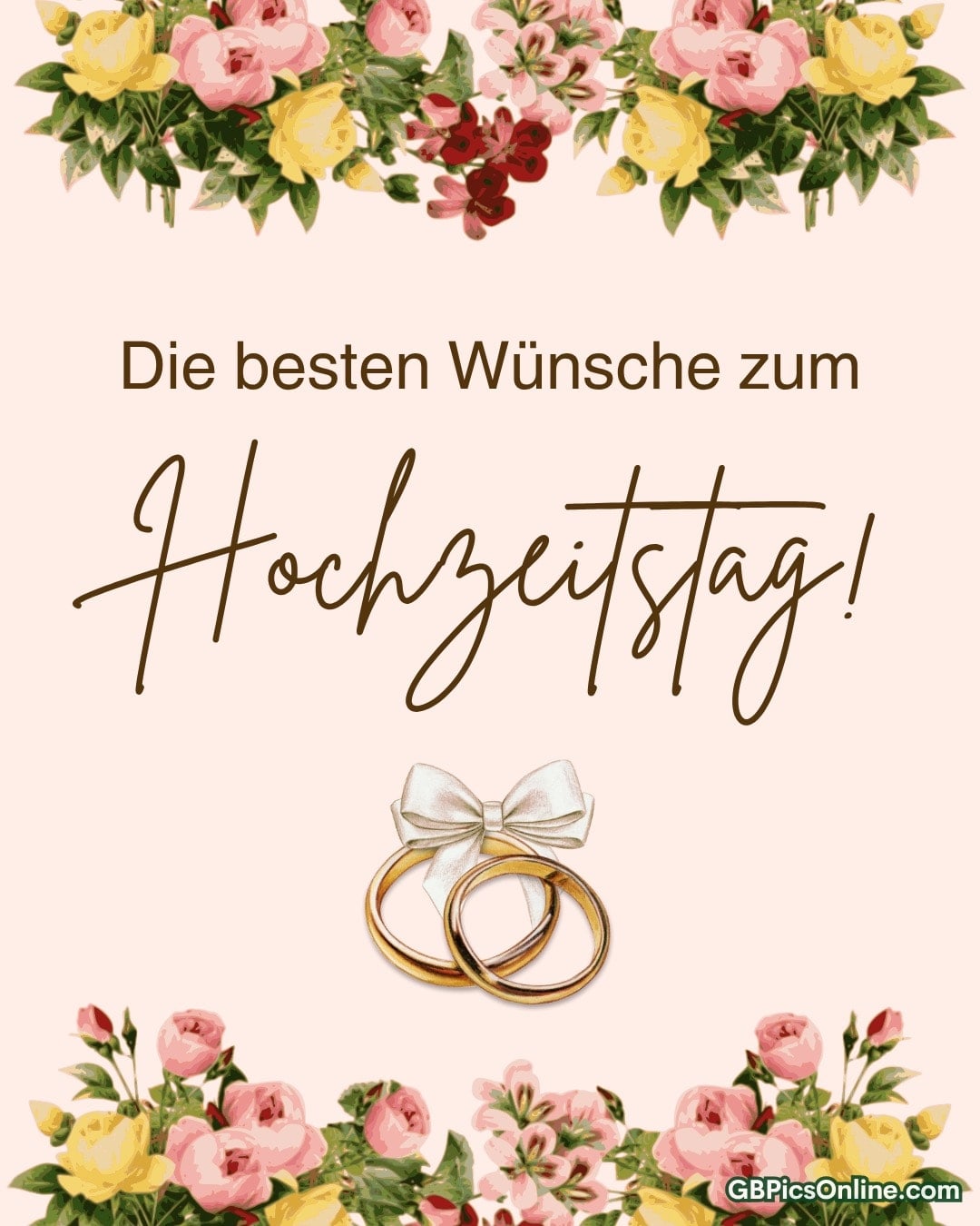 Blumendekor, zwei goldene Ringe mit Schleife und der Schriftzug „Die besten Wünsche zum Hochzeitstag!“