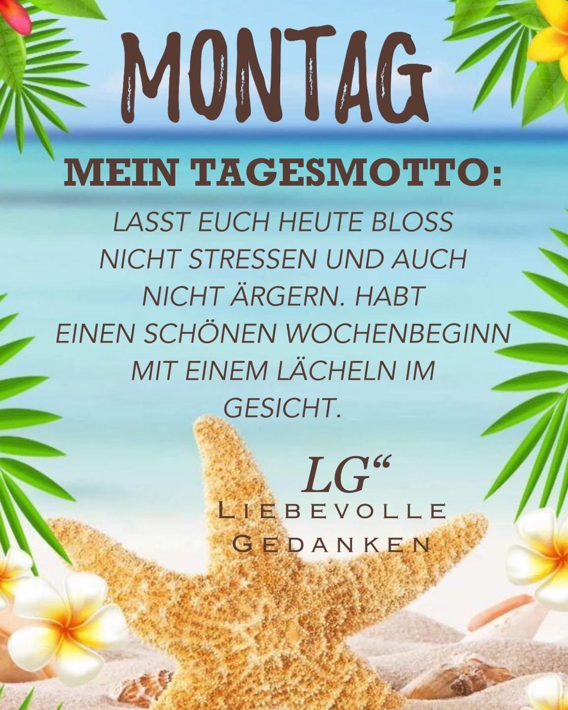 Montag. Mein tagesmotto: Lasst euch...