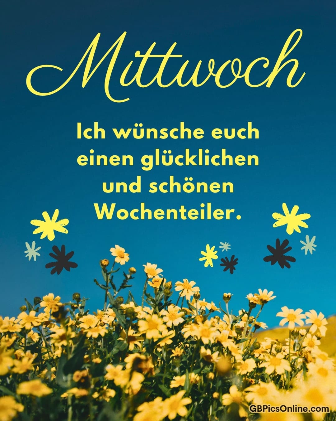 Mittwoch-Grüße mit gelben Blumen und blauem Himmel