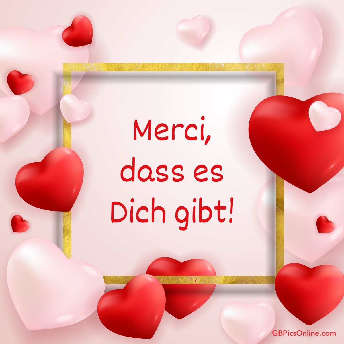 Ein goldener Rahmen mit Herzen und dem Text „Merci, dass es Dich gibt!“ in Rot