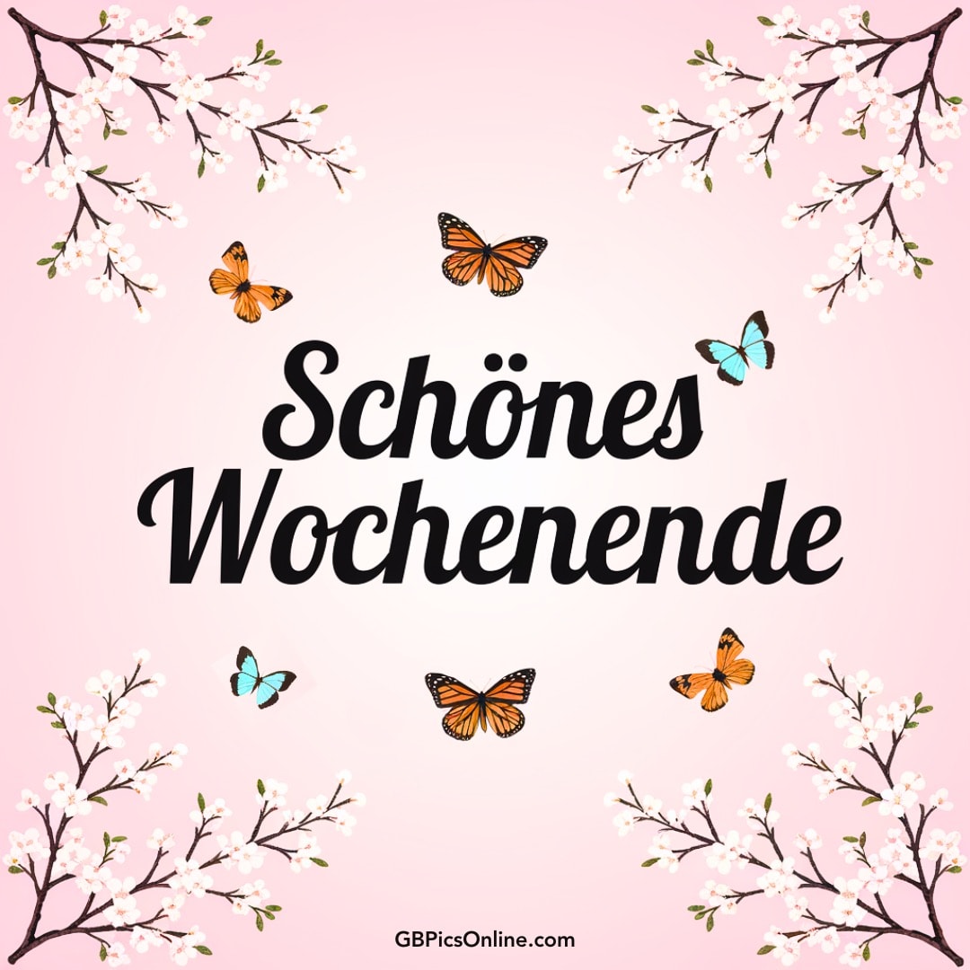 Rosa Hintergrund mit Blumen, Schmetterlingen und „Schönes Wochenende“ in schwarzer Schrift