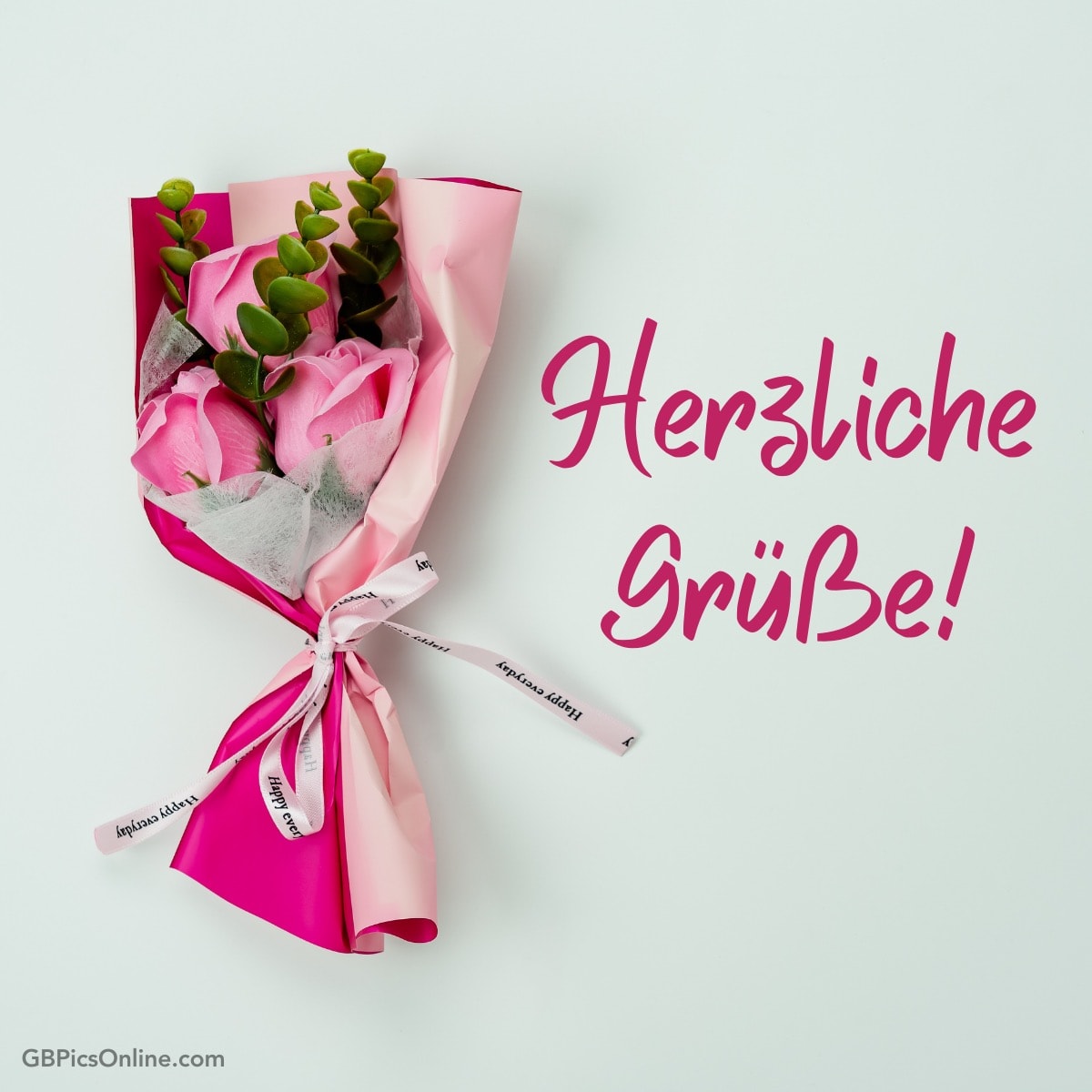 Ein Strauß pinker Rosen mit dem Text „Herzliche Grüße!“