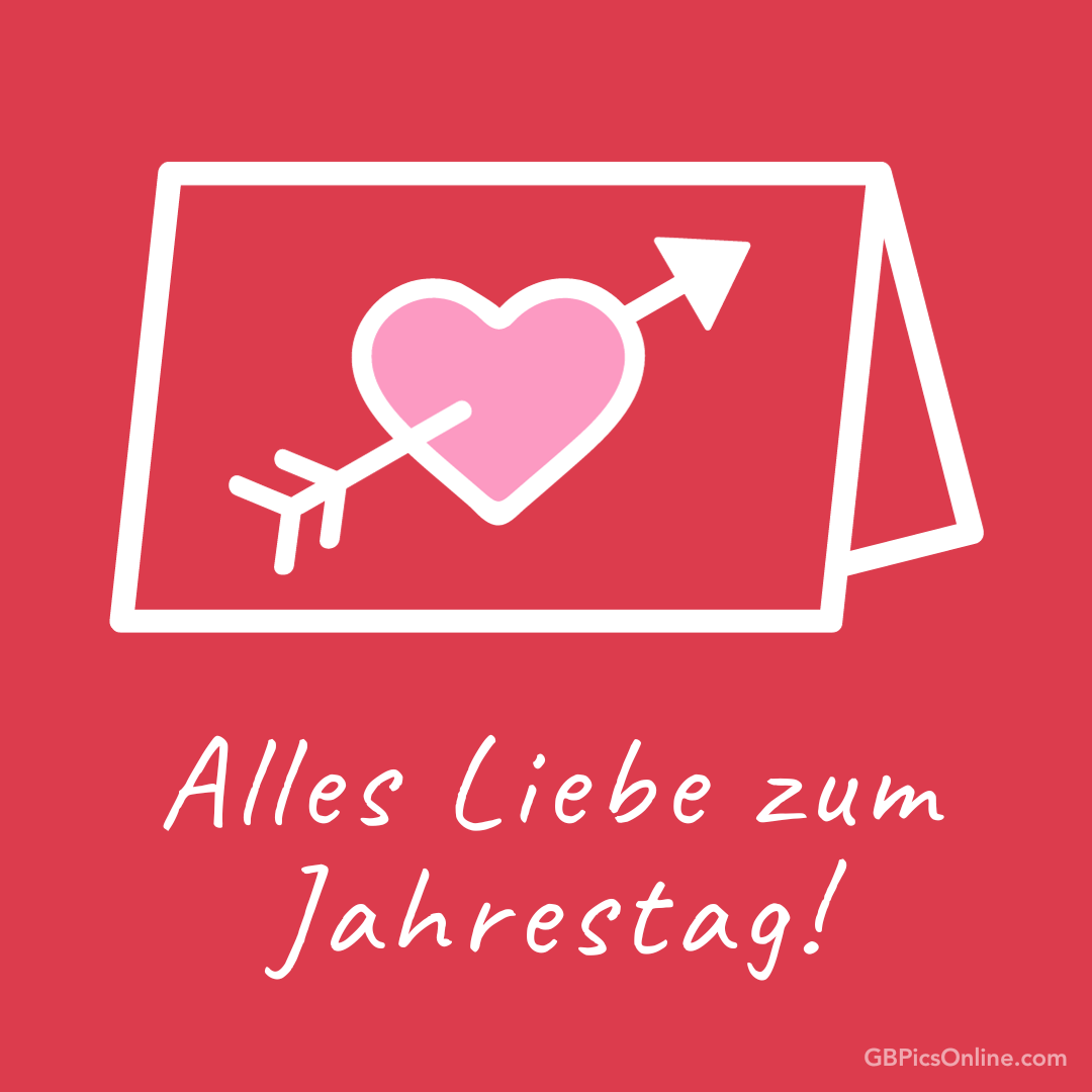 Ein rosafarbenes Herz mit Pfeil und der Text „Alles Liebe zum Jahrestag!“ auf rotem Hintergrund