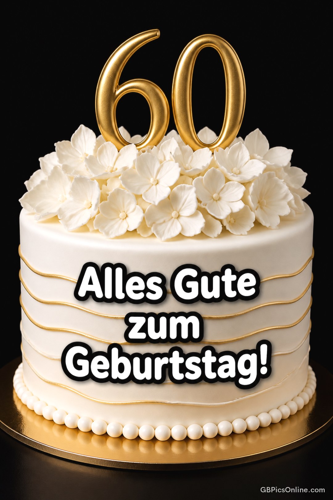 Weiße Geburtstagstorte mit goldener 60 und weißen Blüten, Aufschrift „Alles Gute zum Geburtstag!“