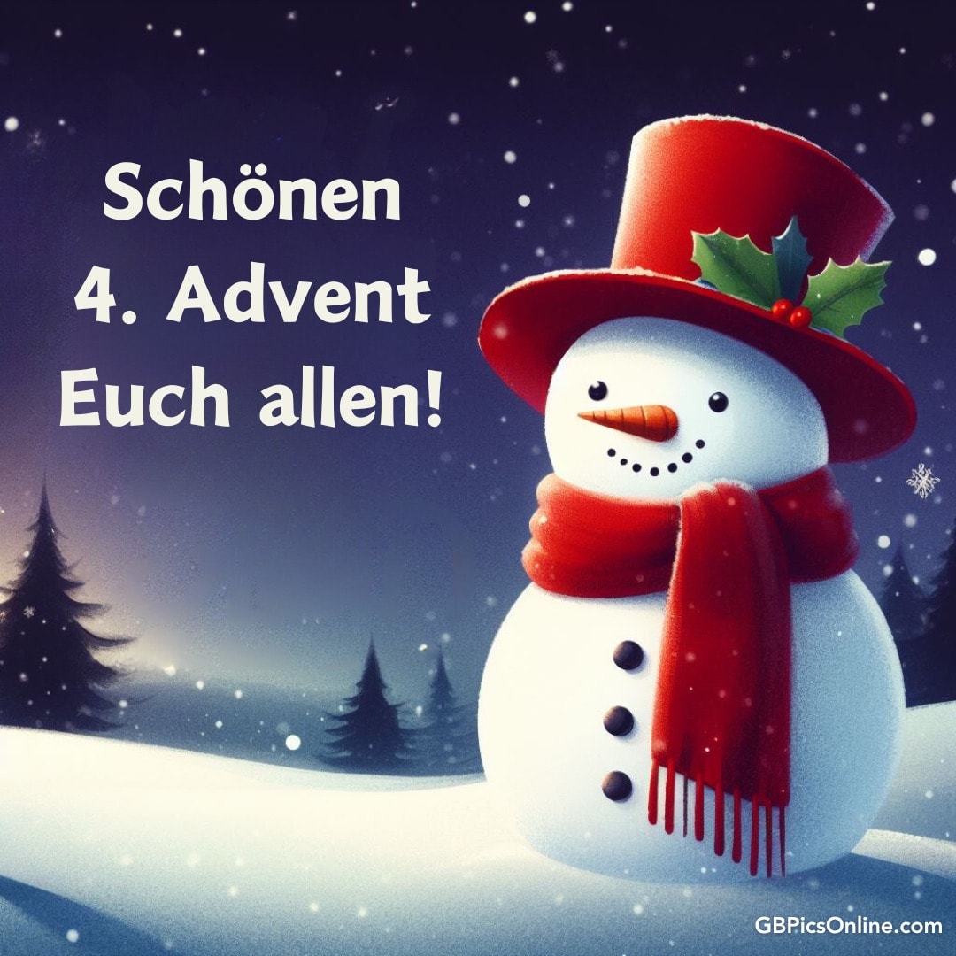 Schneemann mit rotem Hut & Schal wünscht schönen 4. Advent