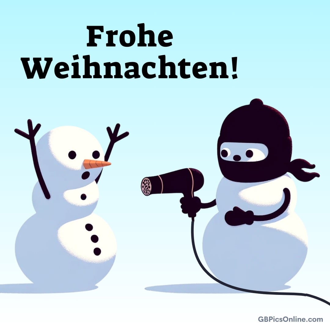 Zwei Schneemänner, einer mit Föhn und Maske erschreckt den anderen. Oben steht: Frohe Weihnachten!