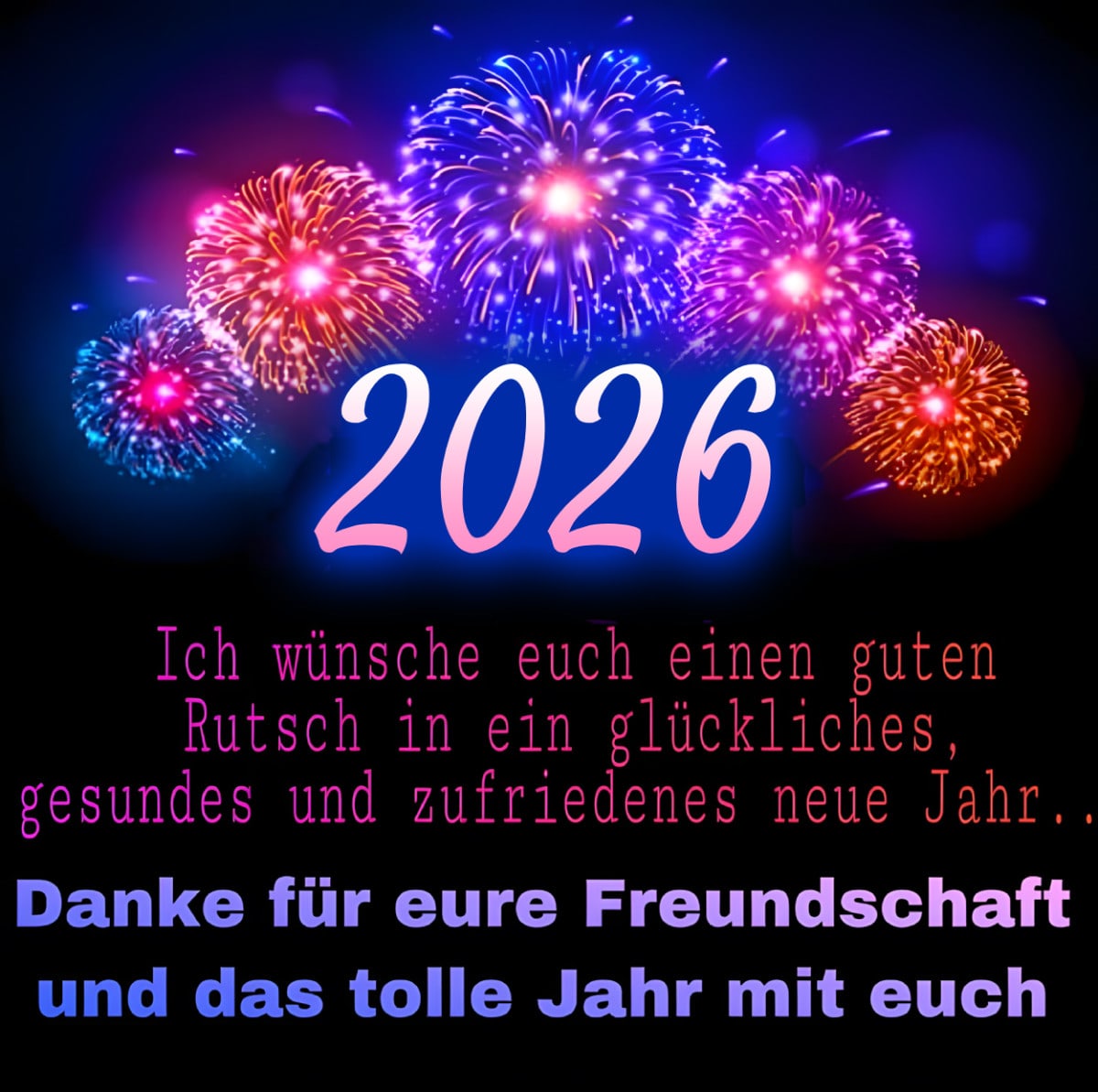 Farbenfrohes Feuerwerk und Neujahrswünsche für 2026