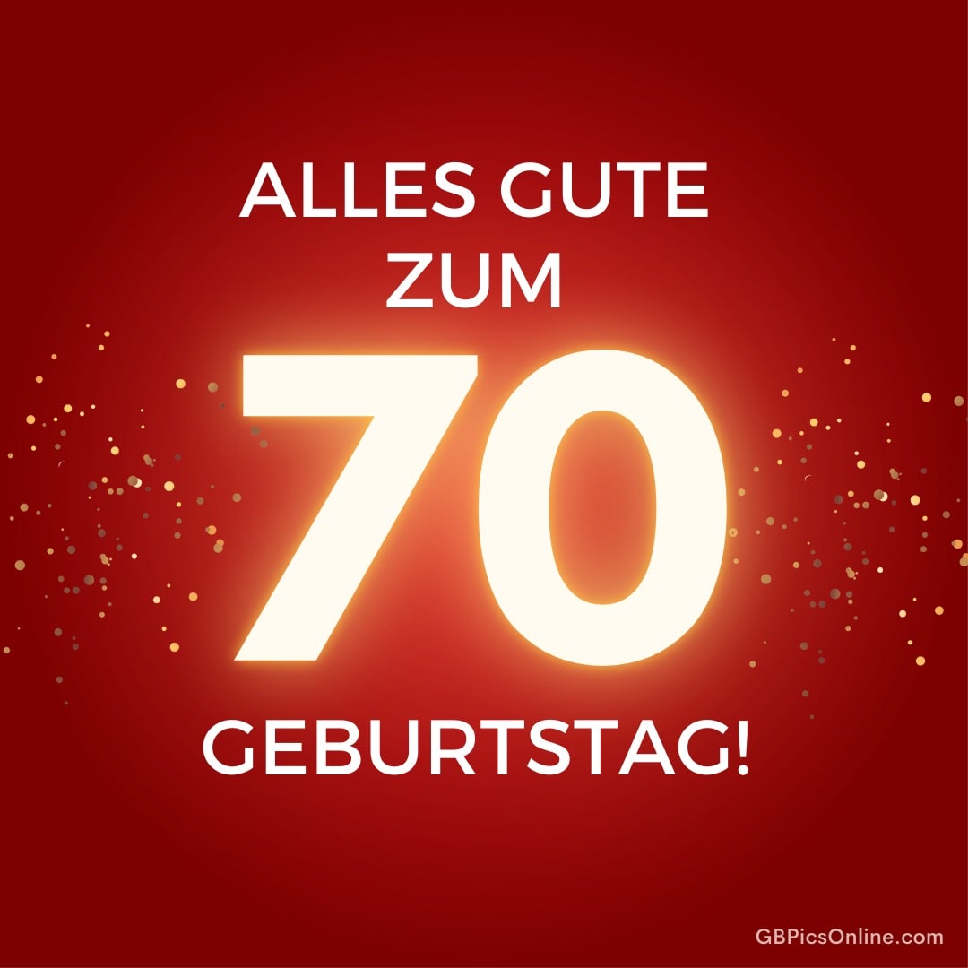 Roter Hintergrund mit glitzernden Punkten und Schriftzug „Alles Gute zum 70. Geburtstag!”