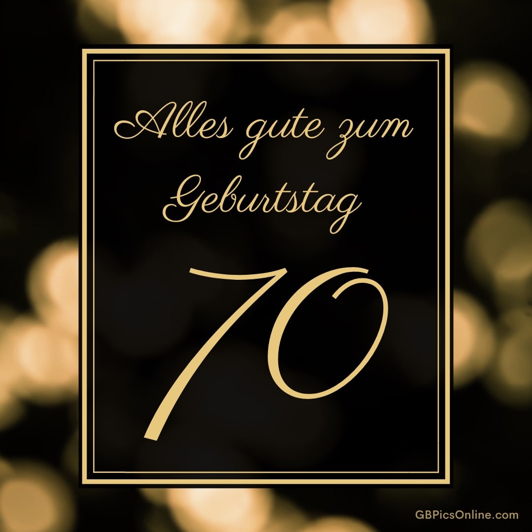 Glückwünsche zum 70. Geburtstag, in goldenen Lettern mit dunklem Hintergrund und Lichtern