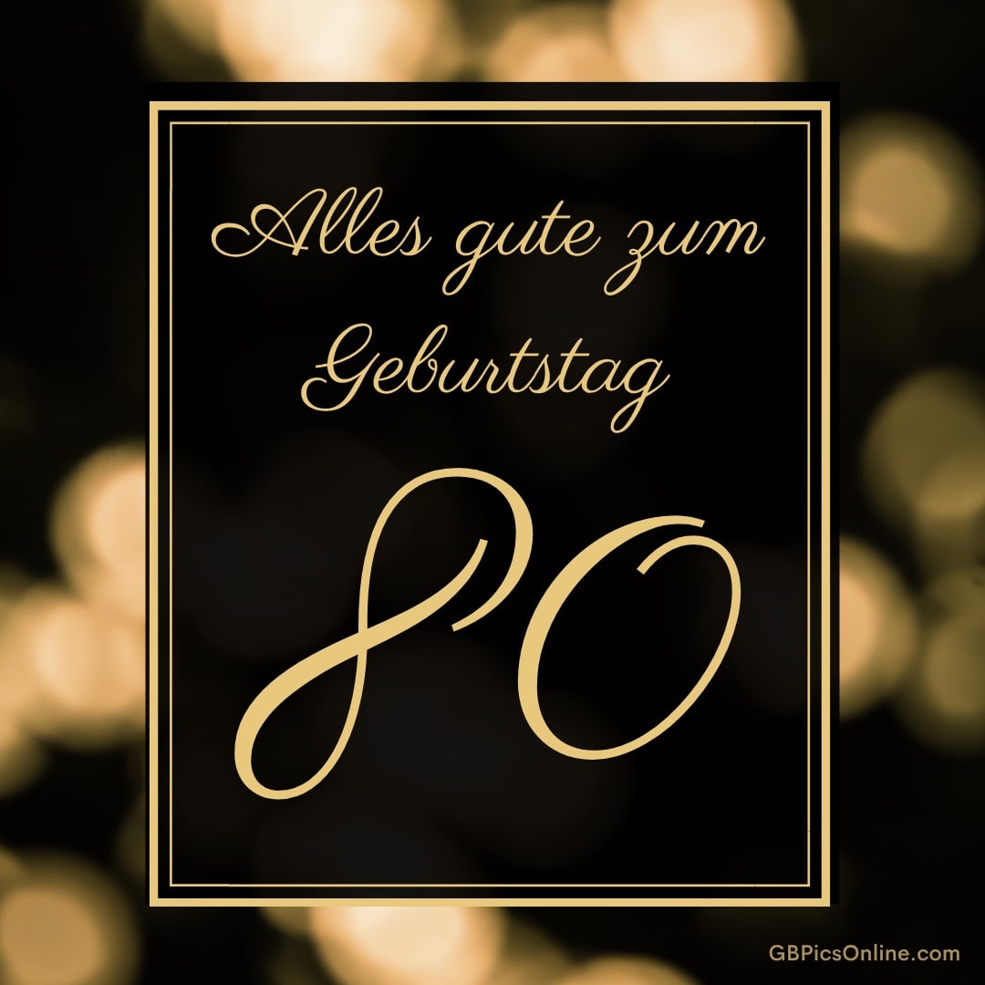 Alles Gute zum Geburtstag 80. Elegantes gold-schwarzes Design mit der Aufschrift „Alles gute zum Geburtstag 90“