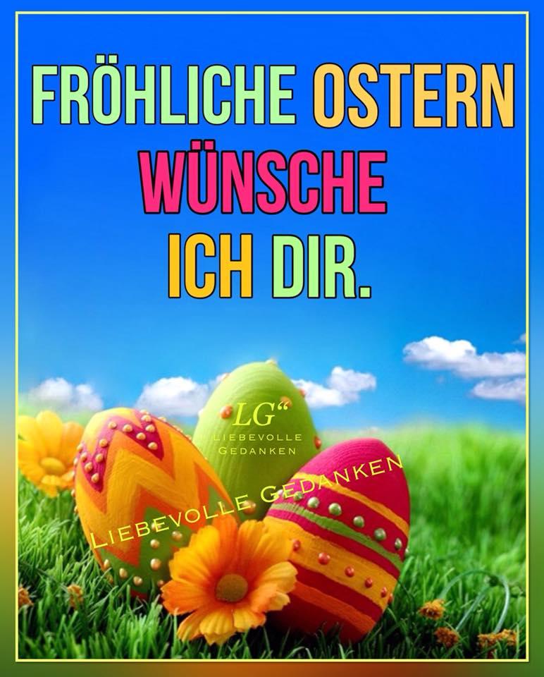 Fröhliche Ostern wünsche ich Dir.