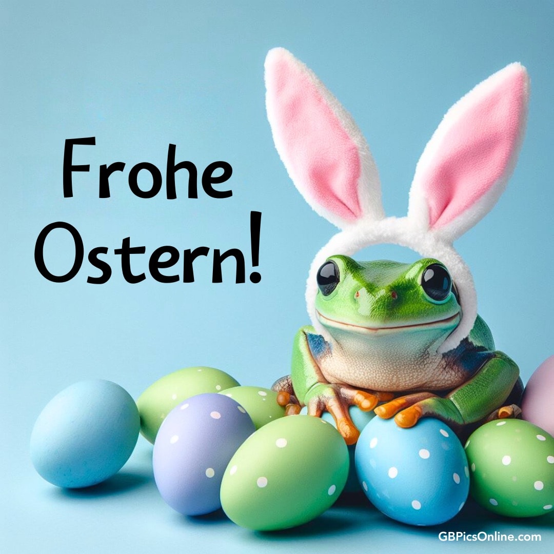 Ein Frosch mit Hasenohren umgeben von bunten Ostereiern. Text: „Frohe Ostern!“