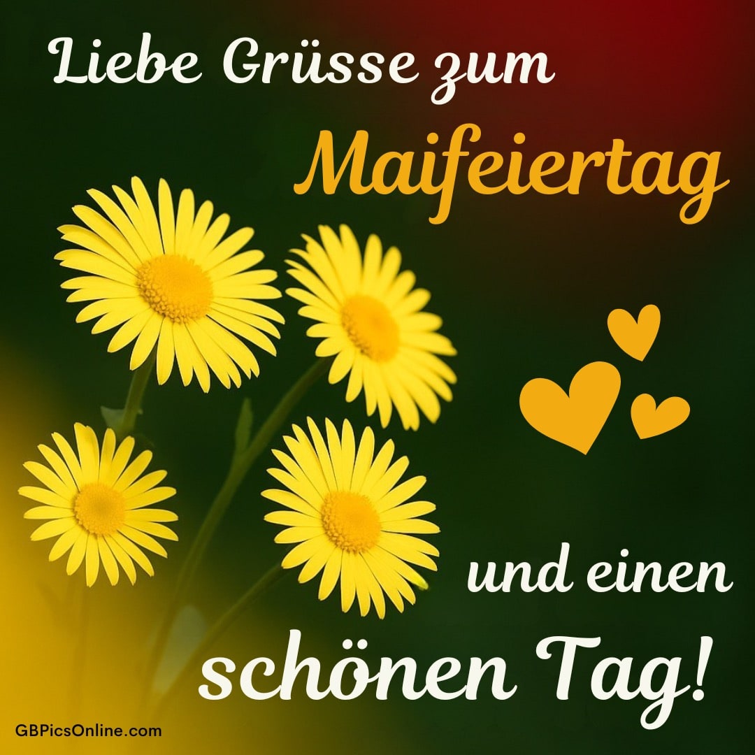 Gelbe Blumen mit Grußtext zum Maifeiertag und Herzen