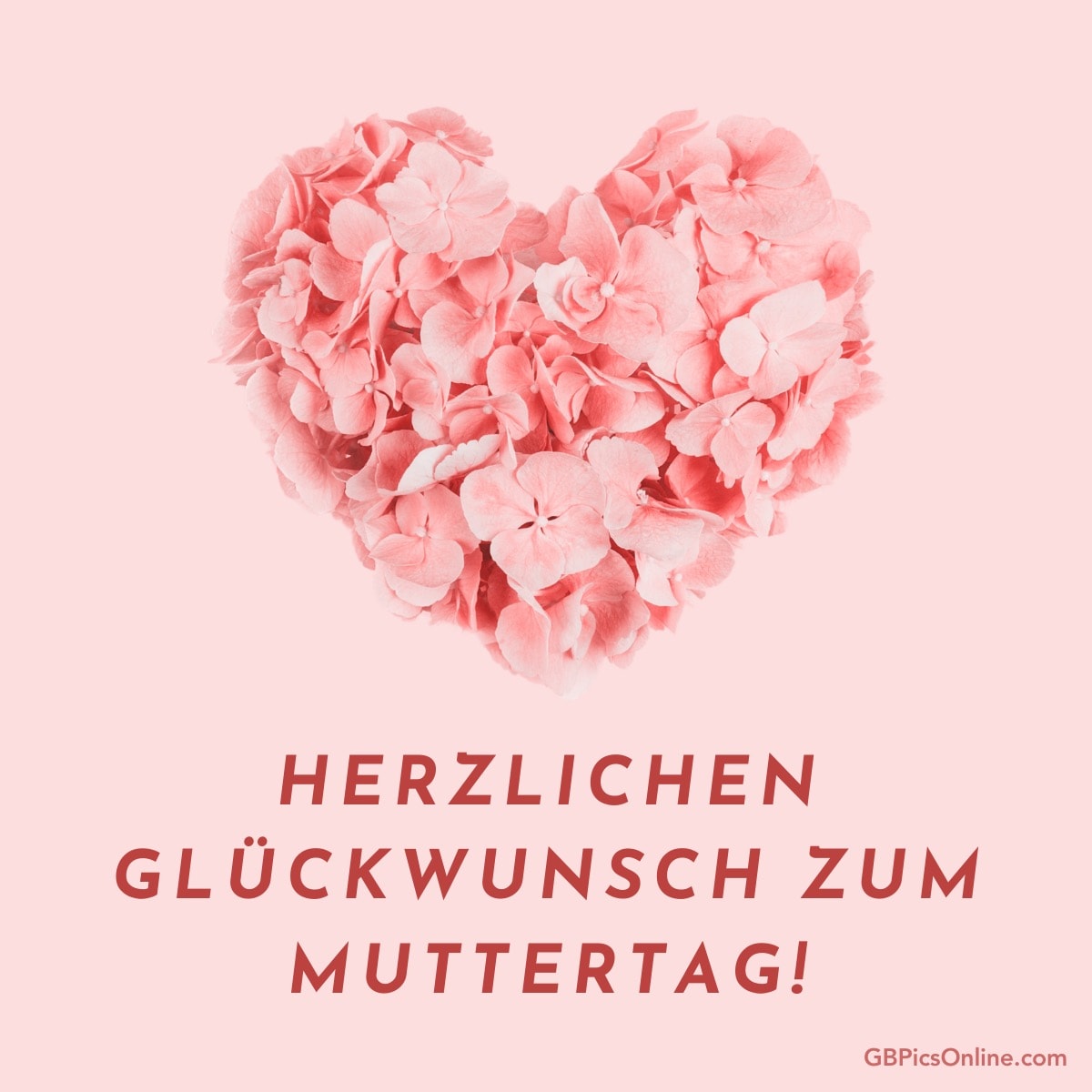 Ein Herz aus Blumen mit dem Text „Herzlichen Glückwunsch zum Muttertag!“ auf rosa Hintergrund