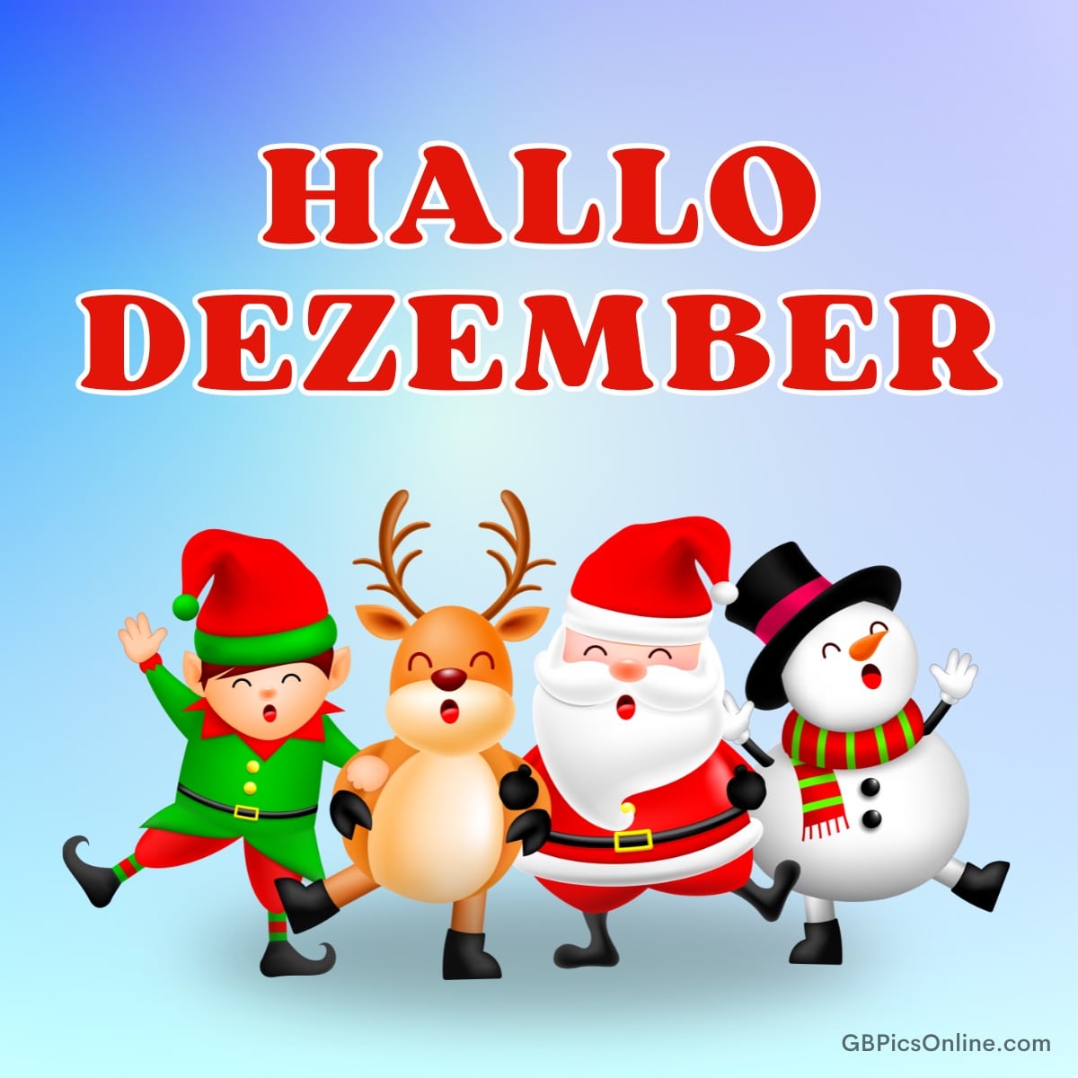 Weihnachtlicher Gruß: „Hallo Dezember“ mit Elf, Rentier, Weihnachtsmann und Schneemann beim fröhlichen Tanzen