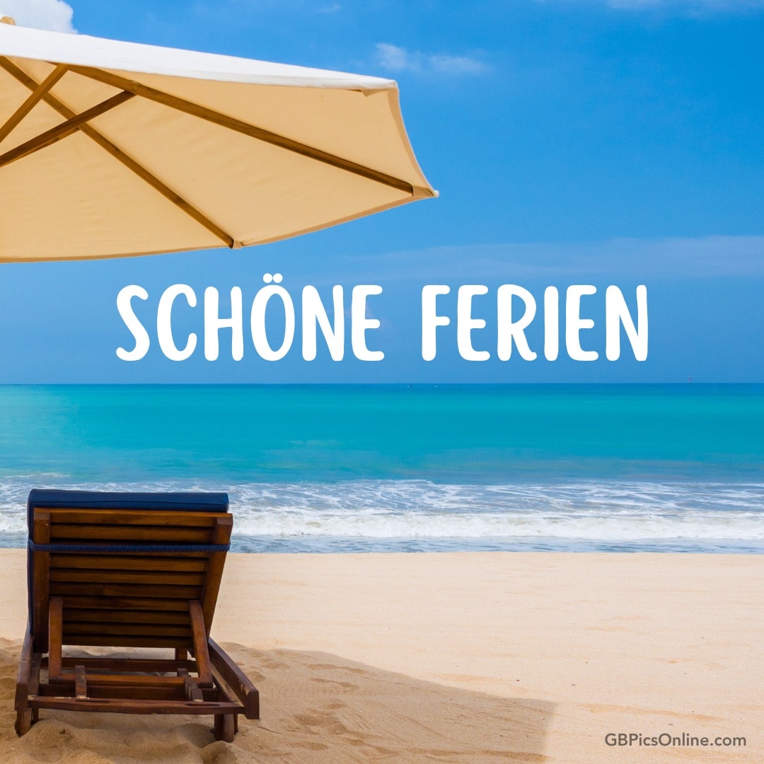 Sonniger Strand mit Liegestuhl und Sonnenschirm, türkisfarbenes Meer im Hintergrund, Text: „Schöne Ferien“