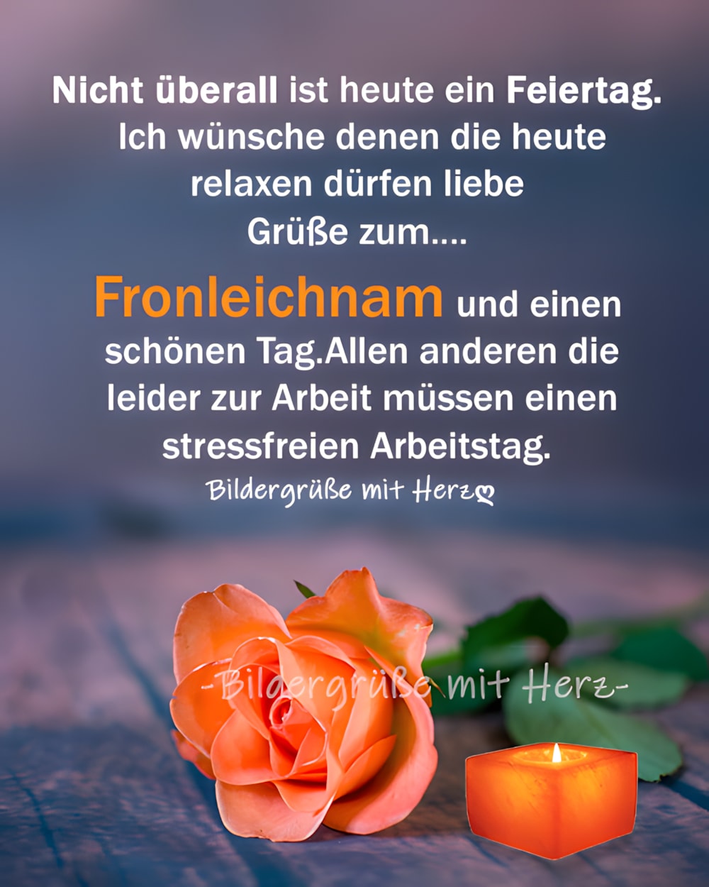 Nicht überall ist heute ein Feiertag. Ich wünsche denen die heute...