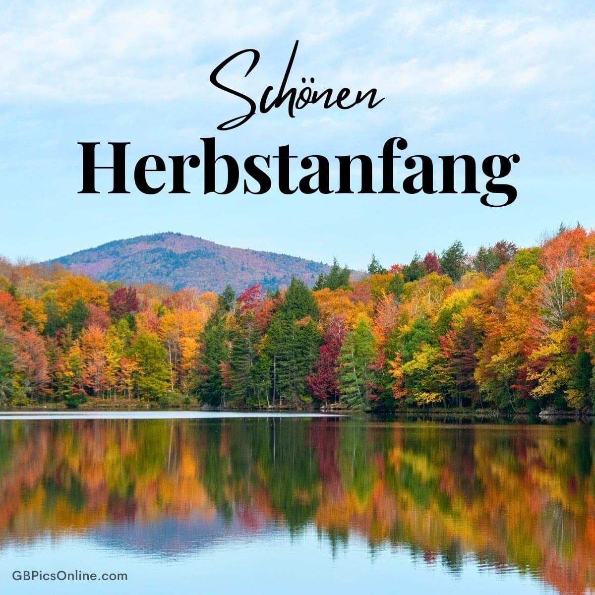 Farbenfroher Herbstwald spiegelt sich in einem ruhigen See. Text „Schönen Herbstanfang“ oben