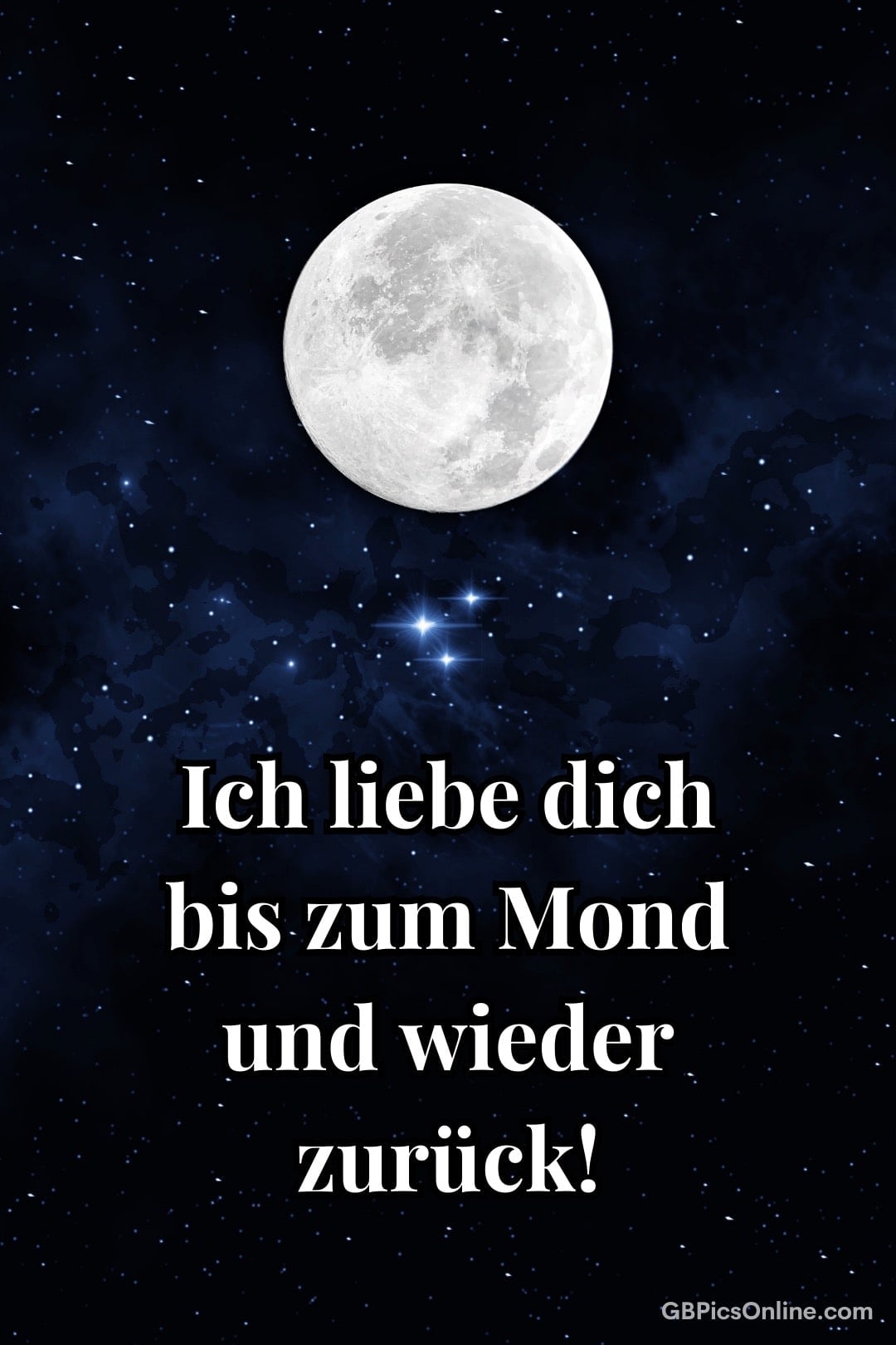 Voller Mond am Sternenhimmel mit dem Text: „Ich liebe dich bis zum Mond und wieder zurück!“