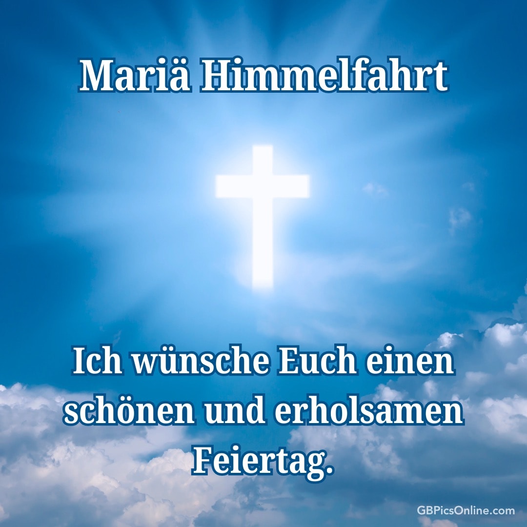 Leuchtendes Kreuz am Himmel mit der Beschriftung „Maria Himmelfahrt“ und Glückwünschen zum Feiertag