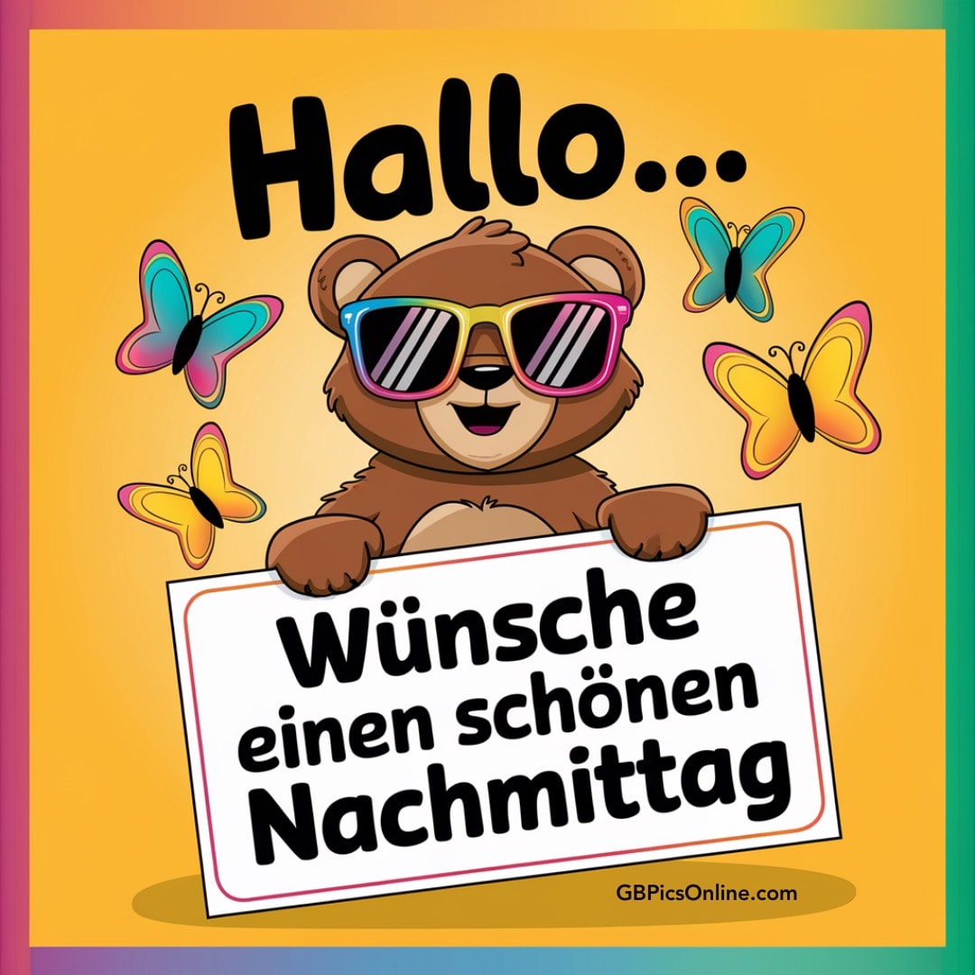 Fröhlicher Bär mit Sonnenbrille hält Schild für einen schönen Nachmittag