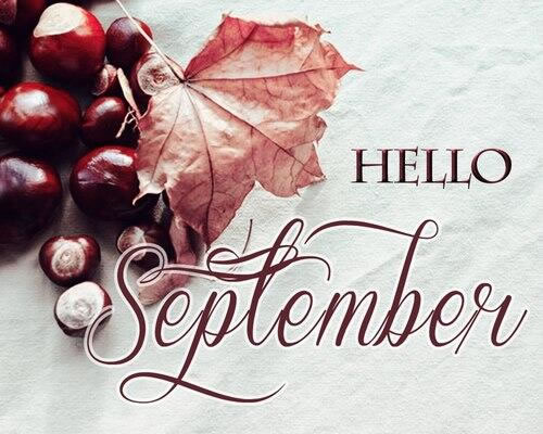 Hello September.