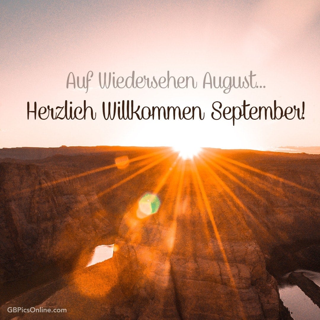 Sonnenaufgang mit Text: „Auf Wiedersehen August… Herzlich Willkommen September!“
