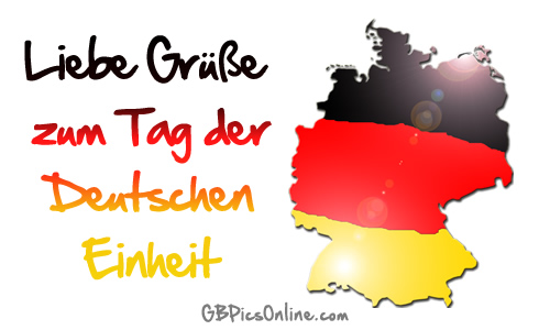 Liebe Grüße zum Tag der deutschen...