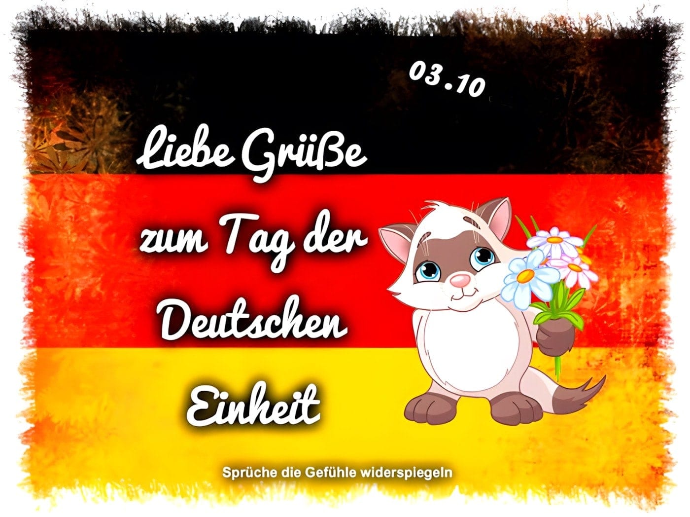 03.10. Liebe Grüße zum Tag der deutschen Einheit.