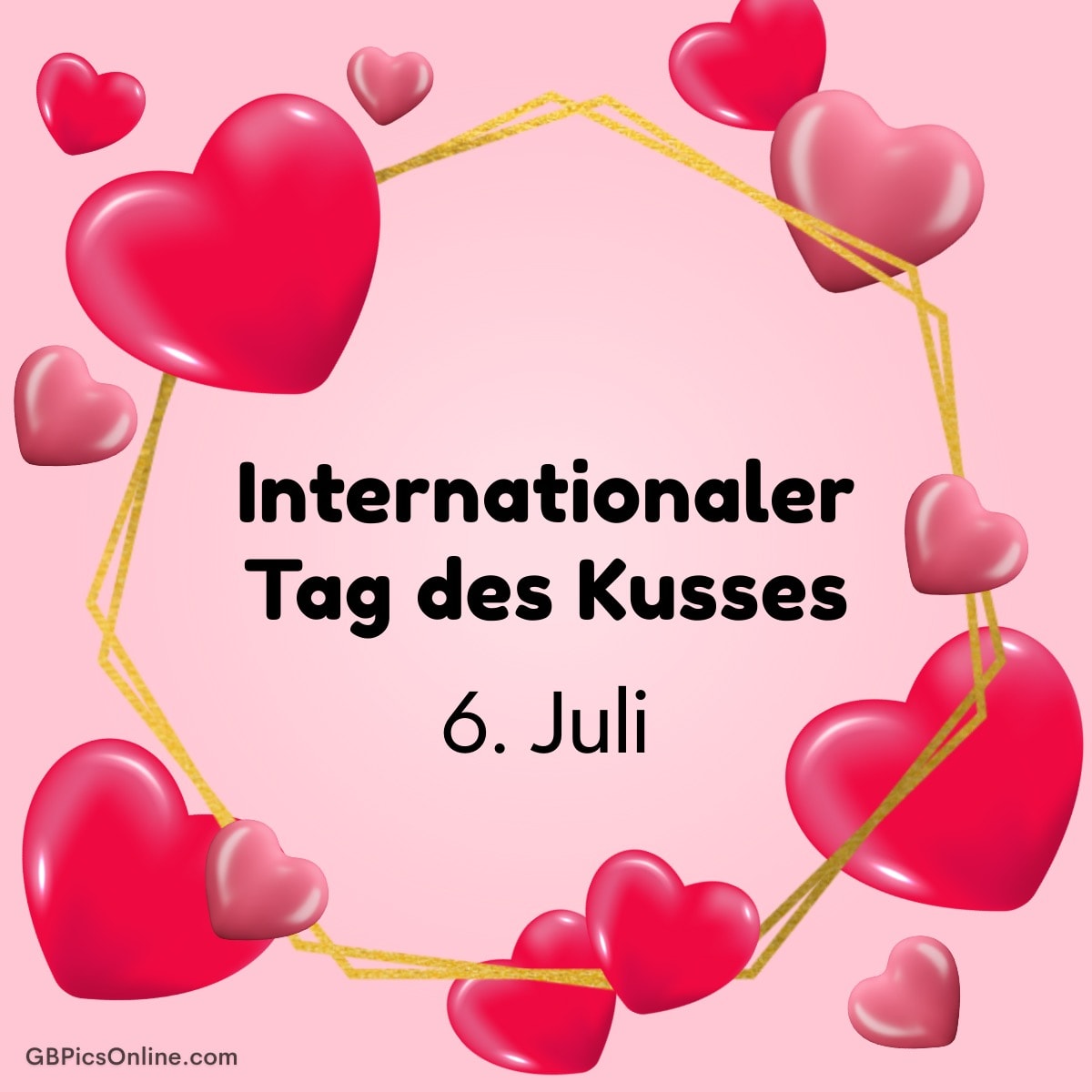 Rosa Hintergrund mit roten und rosa Herzen, Text: „Internationaler Tag des Kusses – 6. Juli“