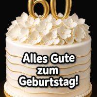 Weiße Geburtstagstorte mit goldener 60 und weißen Blüten, Aufschrift „Alles Gute zum Geburtstag!“