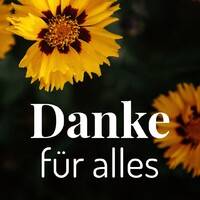 Ein herzlicher Dank ausgedrückt durch die Schönheit der Natur.