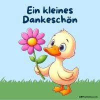 Eine Ente hält eine Blume. „Ein kleines Dankeschön“ steht oben