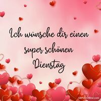 Mit dieser liebevollen Komposition aus Herzchen in warmen Rottönen wird jeder Dienstag zu etwas ganz Besonderem und startet voller Herzlichkeit und Freude.