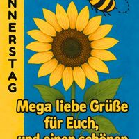 Ein fröhlicher Donnerstag, begleitet von der Wärme einer Sonnenblume und der Leichtigkeit einer Biene.