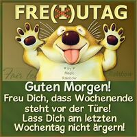 Fre(i)utag. Guten...