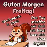 Niedliches Eichhörnchen am Schreibtisch mit Kaffee und Notizblock, dazu motivierender Freitagsgruß