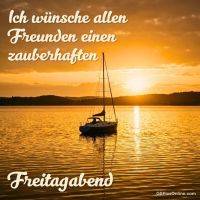 Segelboot auf ruhigem See bei goldenem Sonnenuntergang, Grußtext wünscht einen zauberhaften Freitagabend