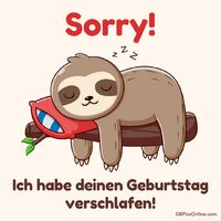Sorry! Ich habe...
