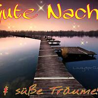 Gute Nacht und...
