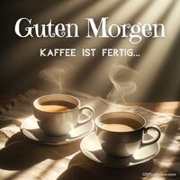 Guten Morgen...