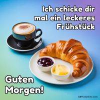 Cappuccino und Croissant auf Teller mit Marmelade und Butter, dazu Text „Guten Morgen“