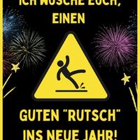 Ein humorvolles Neujahrsmotiv mit Feuerwerk und Warnschild zeigt eine rutschige Silvesterstimmung.